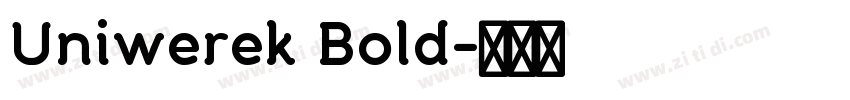 Uniwerek Bold字体转换